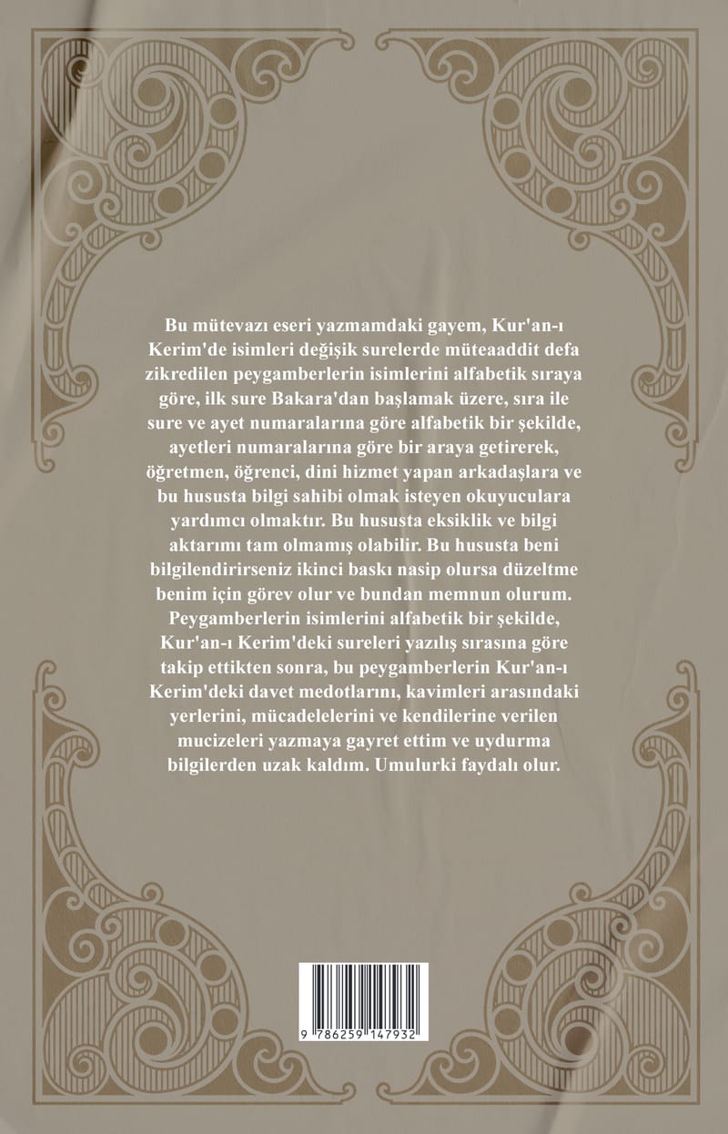Kur'an-ı Kerim'de İnsanlara Yol Gösteren Peygamberlerin Sırasıyla, İsim, Sûre, Ayet Numaraları ile Sunumu ve Mucizeleri arka kapağı
